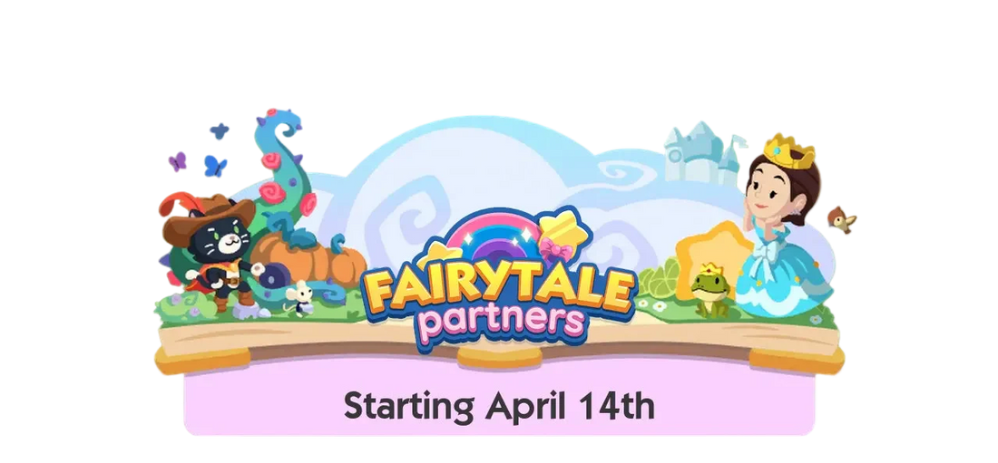 Monopoly GO Fairytale Partners Event: Schedule, Tips & Rewards - BoxBoxID