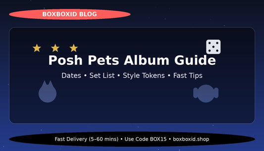 Monopoly GO “Posh Pets” Album Guide (Feb 4 – Apr 8, 2026) + Fast Tips to Finish Faster - BoxBoxID