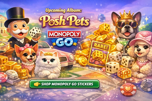 🐾 Upcoming Album: Posh Pets – Monopoly GO - BoxBoxID